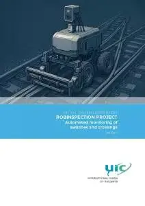 ROBINSPECTION PROJECT - Automated monitoring of switches and crossings