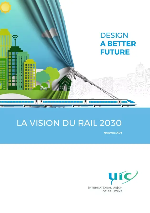 Design a better future : La Vision du Rail 2030