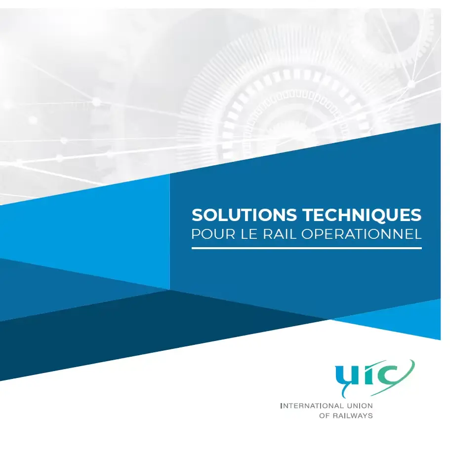 Solutions techniques pour le rail opérationnel